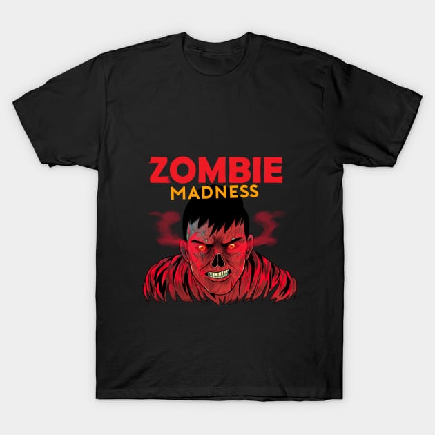 ZOMBIE MADNESS T-Shirt by GOUP